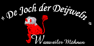 De Joch der Deijwiln - Waxweiler Möhnen